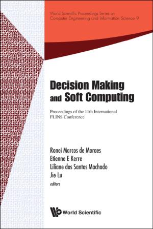 Cover of the book Decision Making and Soft Computing by Roger A McCain