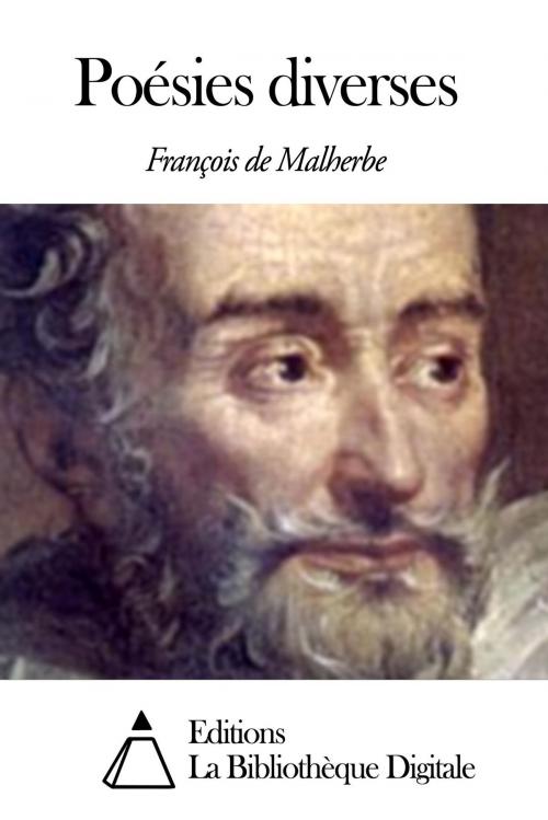 Cover of the book Poésies diverses by François de Malherbe, Editions la Bibliothèque Digitale