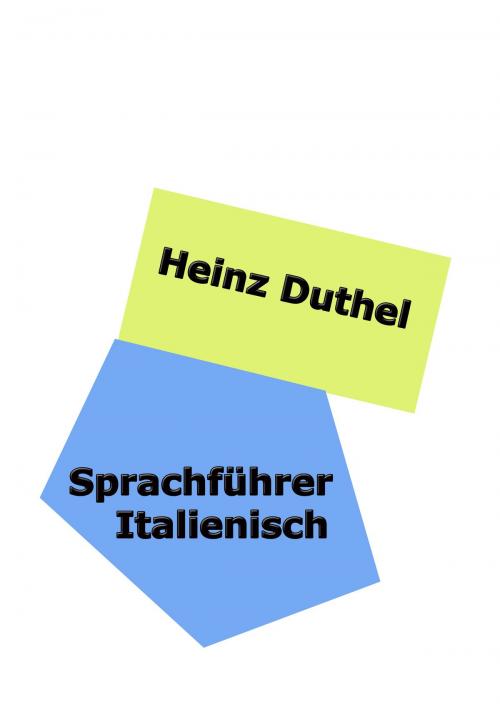 Cover of the book Sprachführer Italienisch by Heinz Duthel, Heinz Duthel