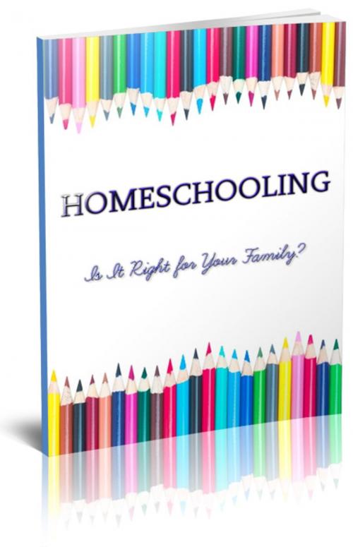 Cover of the book Homeschooling by Anonymous, Consumer Oriented Ebooks Publisher
