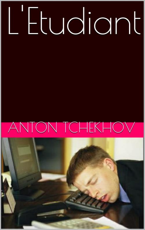 Cover of the book L'Etudiant by Anton Tchekhov, NA