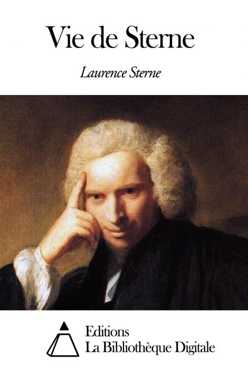 Cover of the book Vie de Sterne by Laurence Sterne, Editions la Bibliothèque Digitale