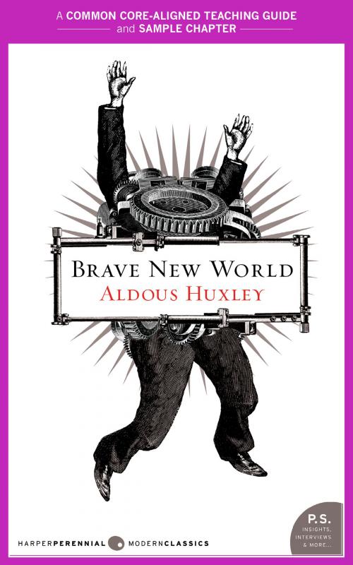 Cover of the book A Teacher's Guide to Brave New World by Aldous Huxley, Amy Jurskis, Harper Perennial