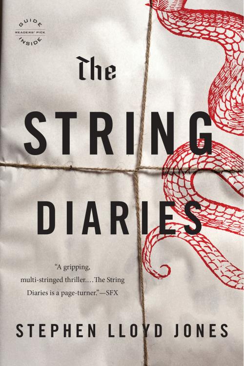 Cover of the book The String Diaries by Stephen Lloyd Jones, Little, Brown and Company