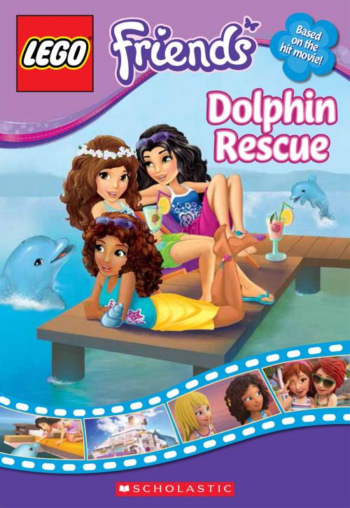 Cover of the book LEGO Friends: Dolphin Rescue (Chapter Book #5) by Scholastic, Scholastic Inc.