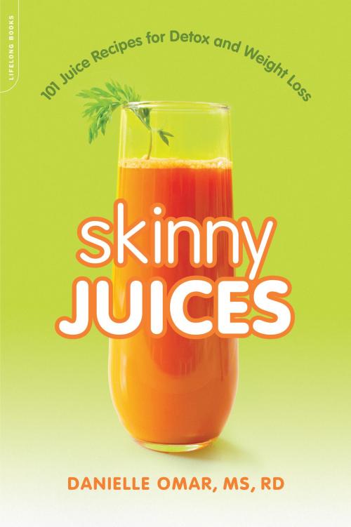 Cover of the book Skinny Juices by Danielle Omar, Hachette Books
