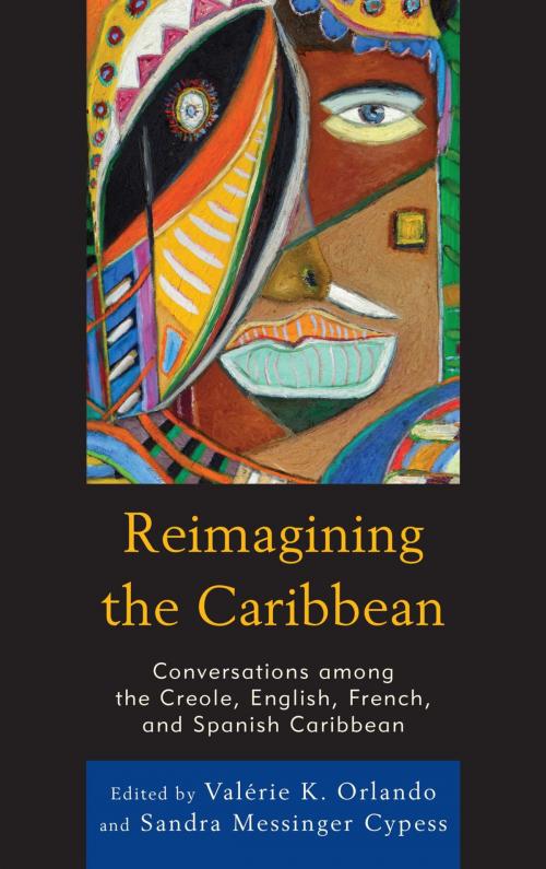 Cover of the book Reimagining the Caribbean by Joseph Cantave, Krista Slagle, Elizabeth Russ, Camilla Stevens, Véronique Maisier, Aude Dieudé, Lizabeth Paravisini-Gebert, Cécile Accilien, Anne M. François, Lexington Books