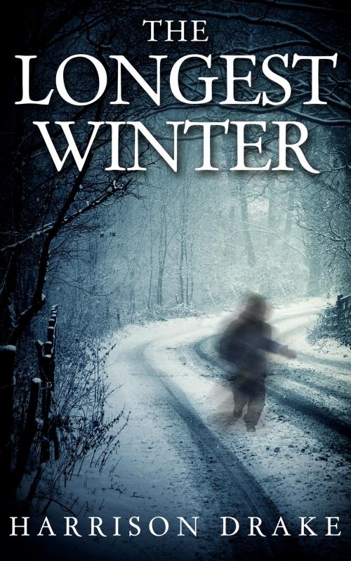 Cover of the book The Longest Winter (Detective Lincoln Munroe, Book 4) by Harrison Drake, Harrison Drake