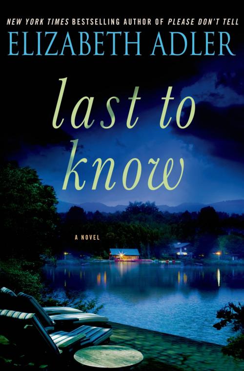 Cover of the book Last to Know by Elizabeth Adler, St. Martin's Press