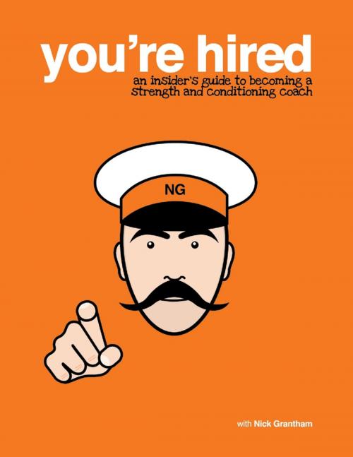 Cover of the book You're Hired by Nick Grantham, Lulu.com