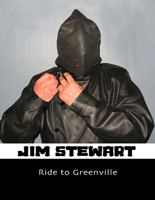 Cover of the book Ride to Greenville by Jim Stewart, Lulu.com