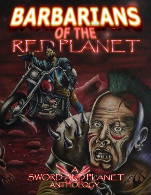 Cover of the book Barbarians of the Red Planet by Rogue Planet Press, Lulu.com