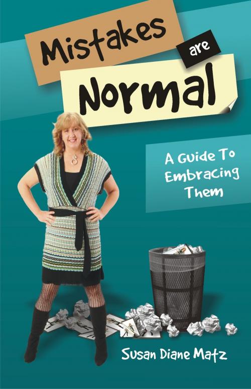 Cover of the book Mistakes are Normal by Susan Diane Matz, Susan Diane Matz