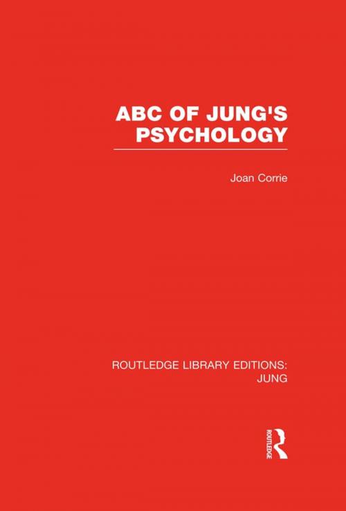 Cover of the book ABC of Jung's Psychology (RLE: Jung) by Joan Corrie, Taylor and Francis