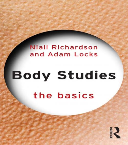 Cover of the book Body Studies: The Basics by Niall Richardson, Adam Locks, Taylor and Francis