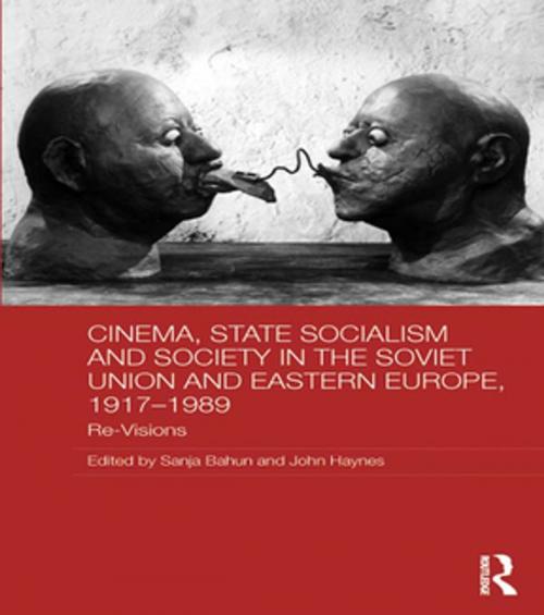 Cover of the book Cinema, State Socialism and Society in the Soviet Union and Eastern Europe, 1917-1989 by , Taylor and Francis