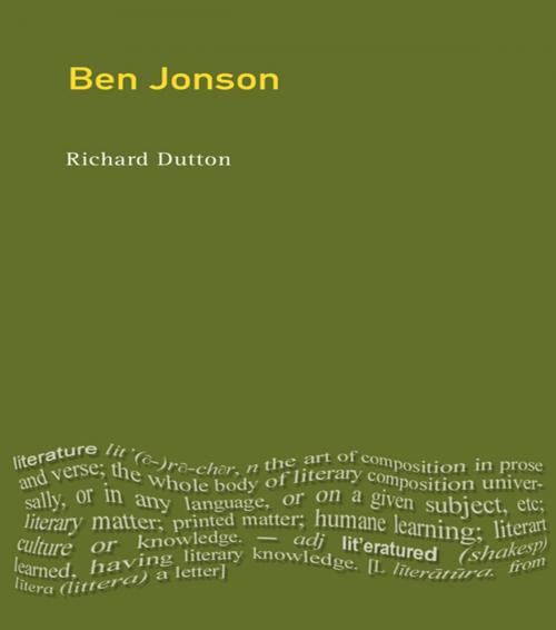 Cover of the book Ben Jonson by Richard Dutton, Taylor and Francis