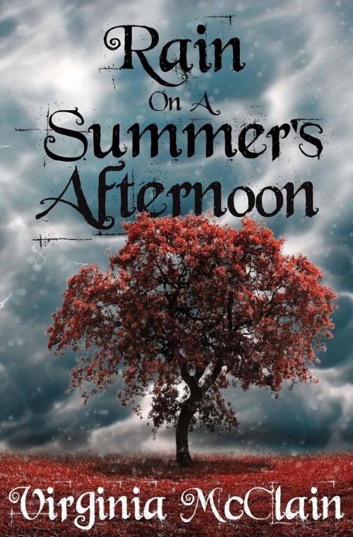 Cover of the book Rain on a Summer's Afternoon by Virginia McClain, Virginia McClain