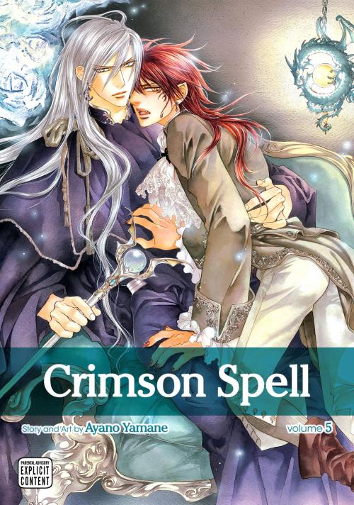 Cover of the book Crimson Spell, Vol. 5 (Yaoi Manga) by Ayano Yamane, VIZ Media