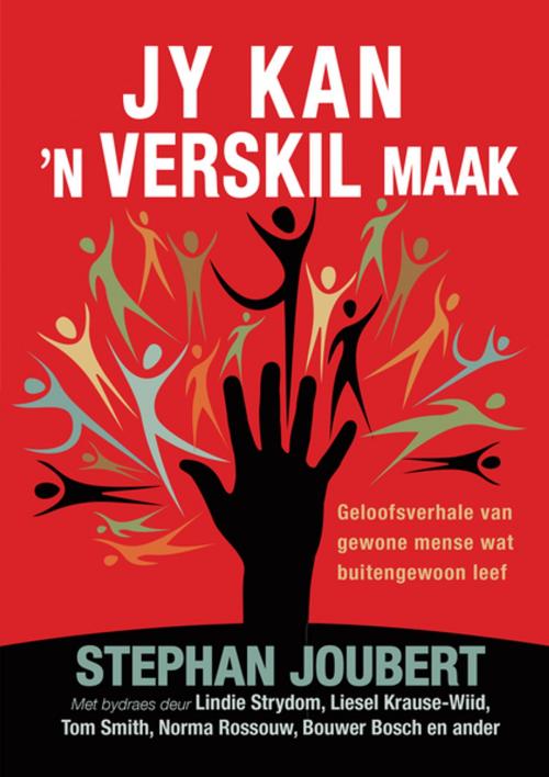 Cover of the book Jy kan 'n verskil maak (eBoek) by Stephan Joubert, Christian Art Distributors Pty Ltd