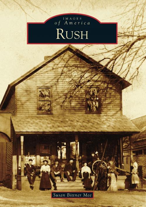 Cover of the book Rush by Susan Bittner Mee, Arcadia Publishing Inc.