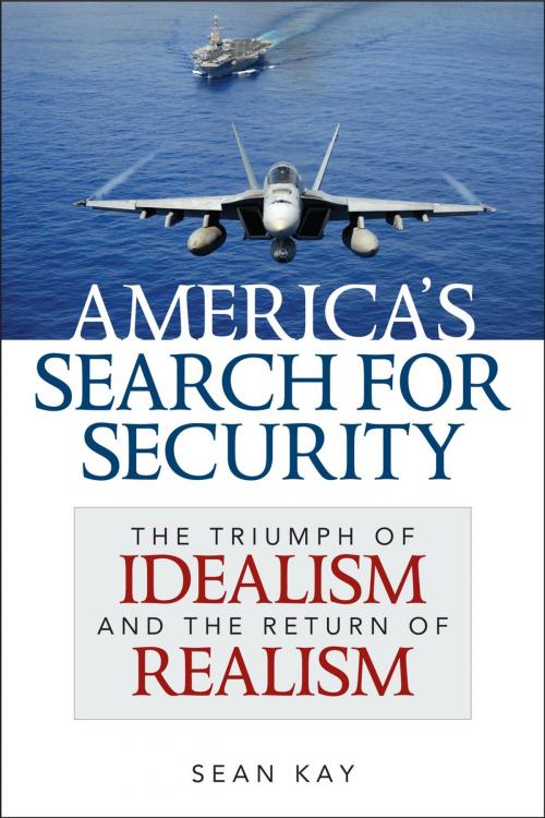 Cover of the book America's Search for Security by Sean Kay, Rowman & Littlefield Publishers