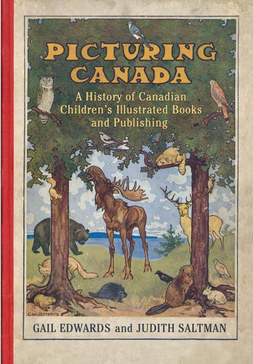 Cover of the book Picturing Canada by Gail  Edwards, Judith Saltman, University of Toronto Press, Scholarly Publishing Division