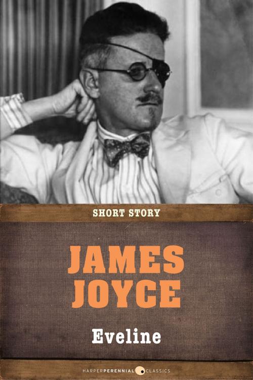 Cover of the book Eveline by James Joyce, HarperPerennial Classics