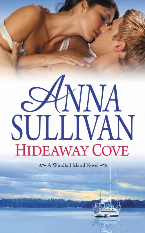 Cover of the book Hideaway Cove by Anna Sullivan, Grand Central Publishing