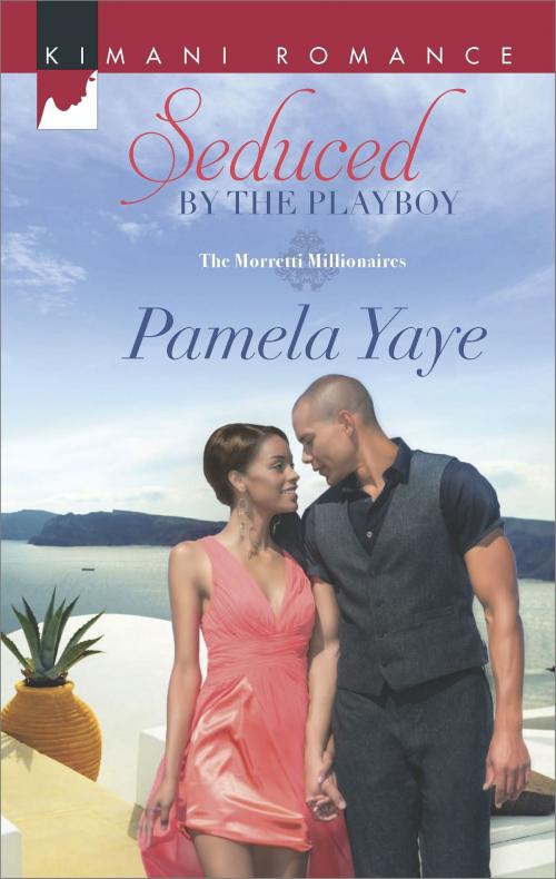 Cover of the book Seduced by the Playboy by Pamela Yaye, Harlequin