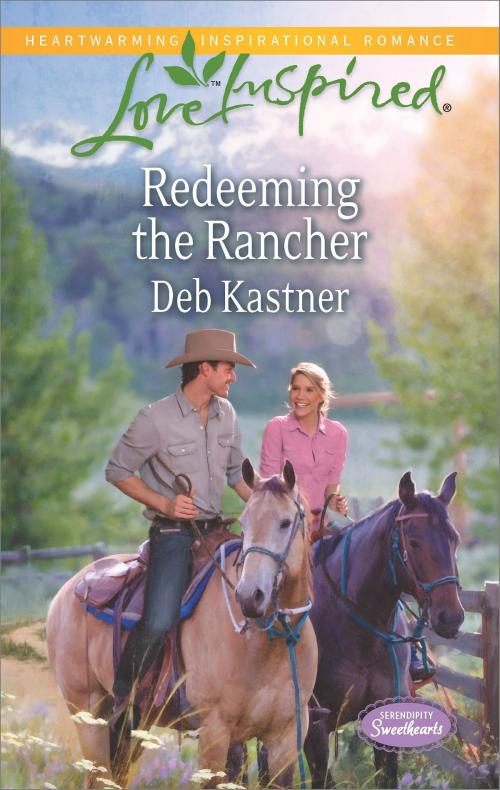 Cover of the book Redeeming the Rancher by Deb Kastner, Harlequin