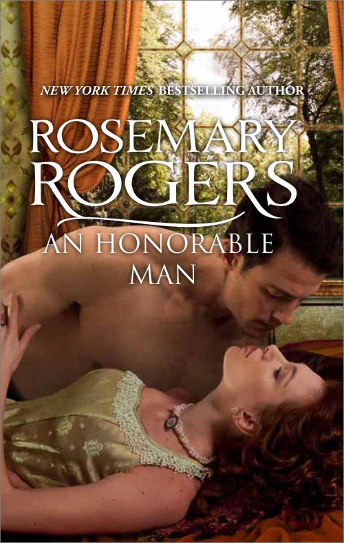 Cover of the book An Honorable Man by Rosemary Rogers, Harlequin