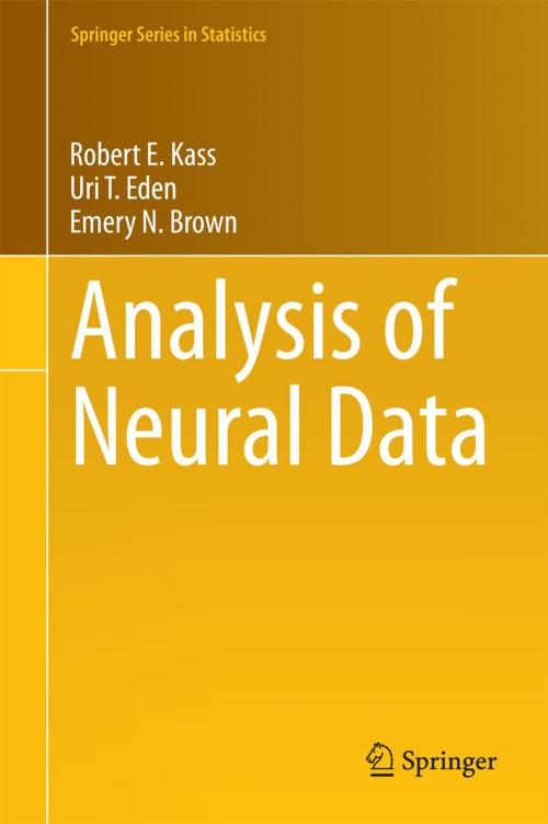 Cover of the book Analysis of Neural Data by Robert E. Kass, Uri T. Eden, Emery N. Brown, Springer New York