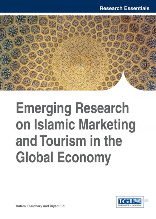 Cover of the book Emerging Research on Islamic Marketing and Tourism in the Global Economy by , IGI Global