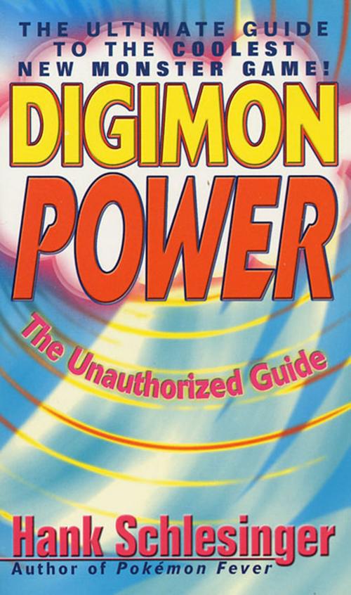 Cover of the book Digimon Power by Hank Schlesinger, St. Martin's Press