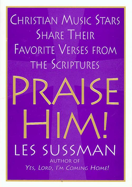 Cover of the book Praise Him! by Les Sussman, St. Martin's Press