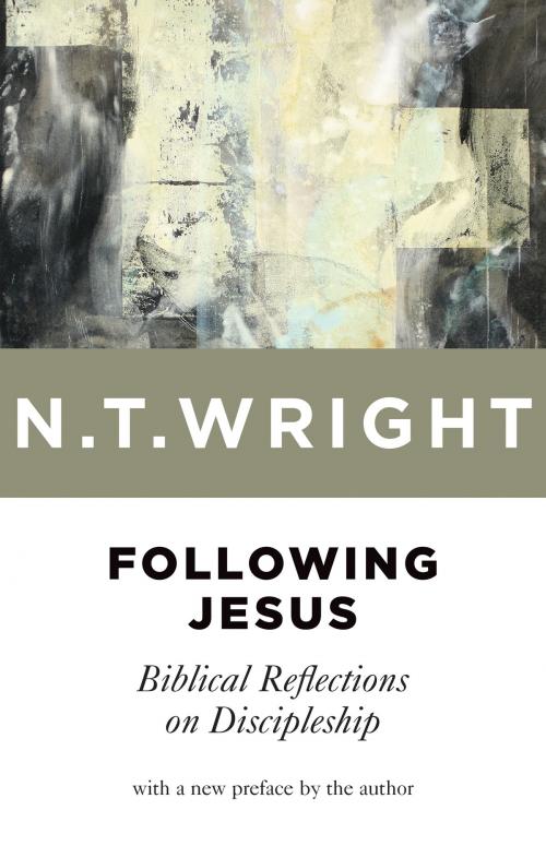 Cover of the book Following Jesus by N. T. Wright, Wm. B. Eerdmans Publishing Co.