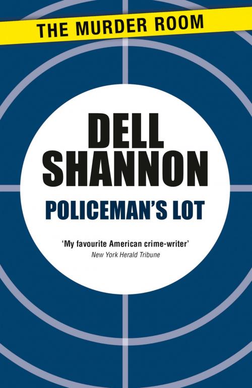 Cover of the book Policeman's Lot by Dell Shannon, Orion Publishing Group