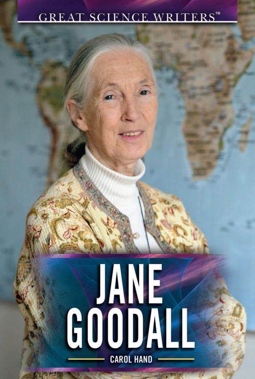 Cover of the book Jane Goodall by Carol Hand, The Rosen Publishing Group, Inc