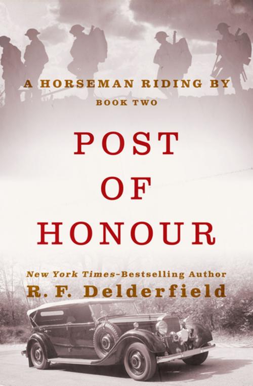 Cover of the book Post of Honour by R. F. Delderfield, Open Road Media