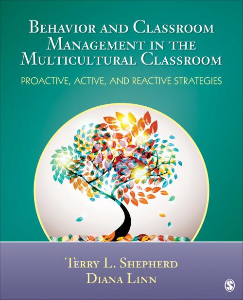 Cover of the book Behavior and Classroom Management in the Multicultural Classroom by Terry L. (Lynn) Shepherd, Diana Linn, SAGE Publications