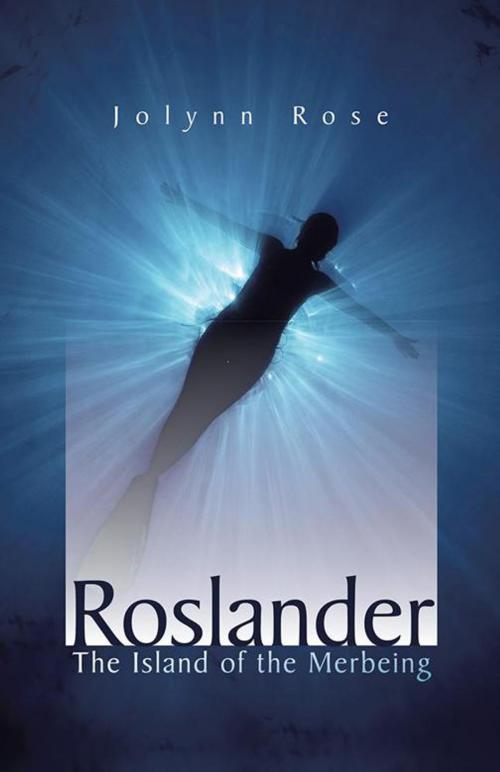 Cover of the book Roslander by Jolynn Rose, Trafford Publishing