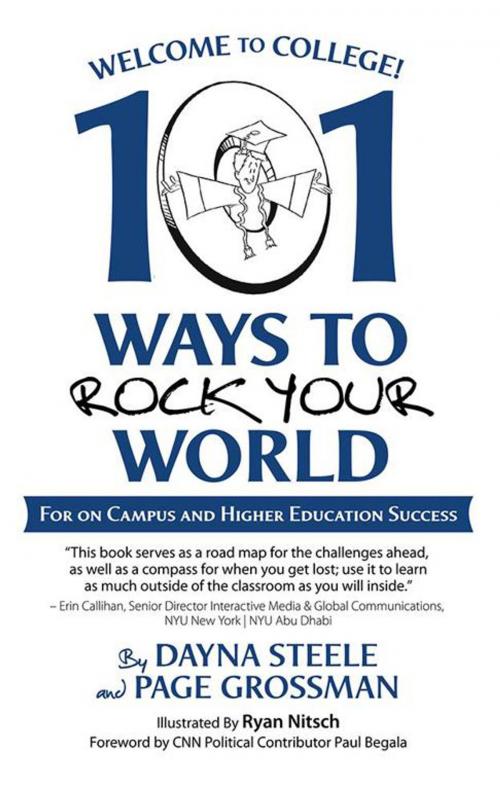 Cover of the book Welcome to College! by Dayna Steele, Page Grossman, iUniverse