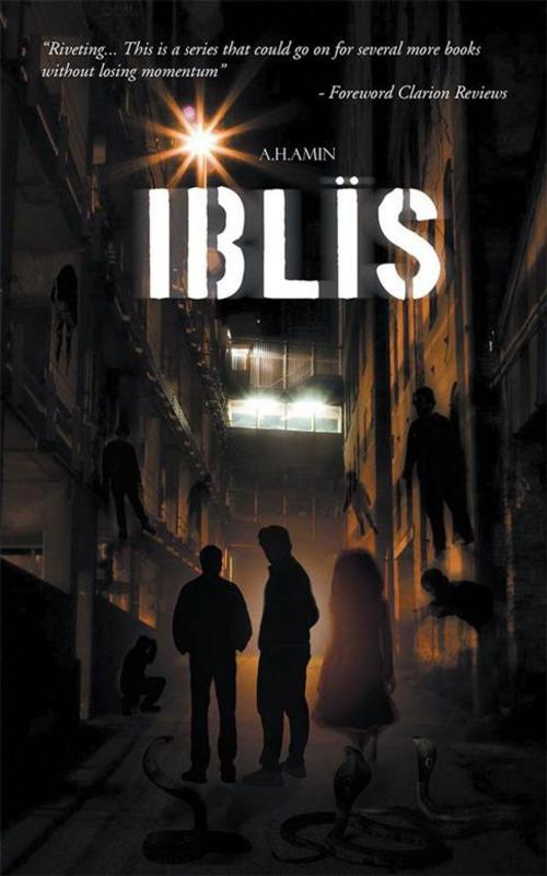 Cover of the book Iblis by A. H. Amin, AuthorHouse UK