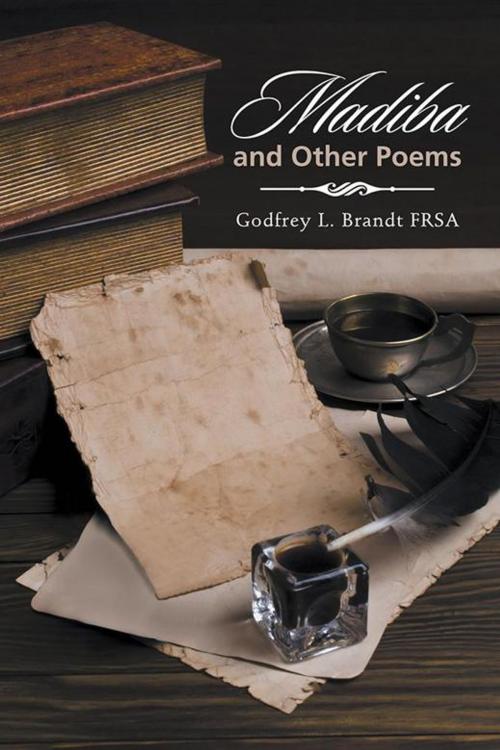 Cover of the book Madiba and Other Poems by Godfrey L. Brandt, AuthorHouse UK