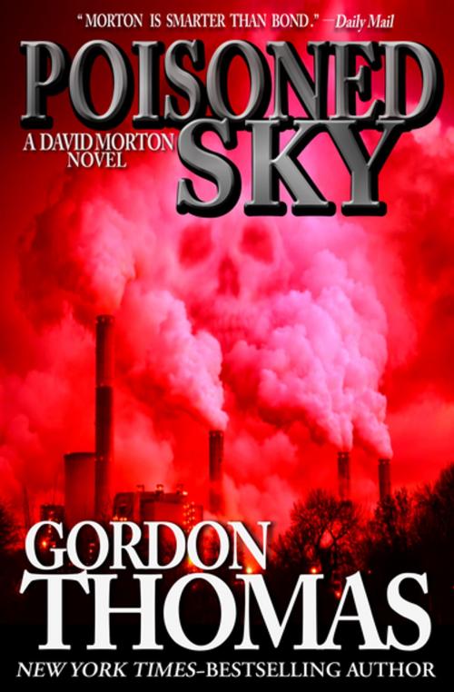 Cover of the book Poisoned Sky by Gordon Thomas, Open Road Media