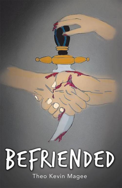 Cover of the book Befriended by Theo Kevin Magee, Xlibris US