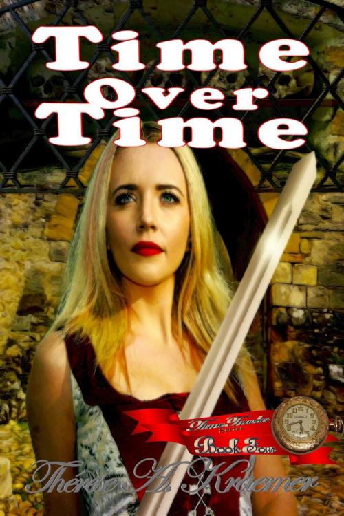 Cover of the book Time Over Time by Therese A Kraemer, Spangaloo Publishing