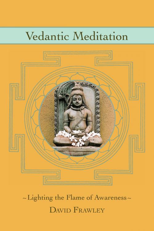 Cover of the book Vedantic Meditation by David Frawley, North Atlantic Books