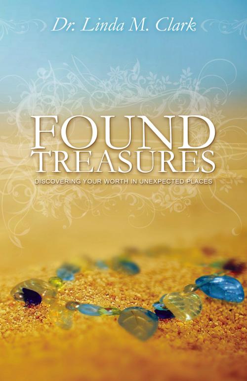 Cover of the book Found Treasures by Linda M. Clark, New Hope Publishers